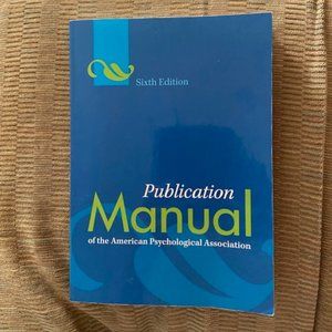Publication Manual of the American Psychological Association 6th Edition